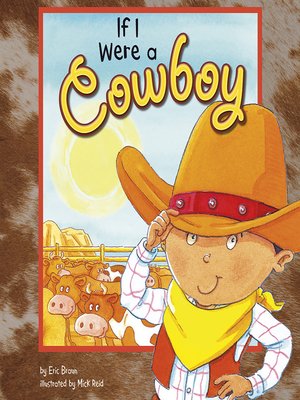 cover image of If I Were a Cowboy
